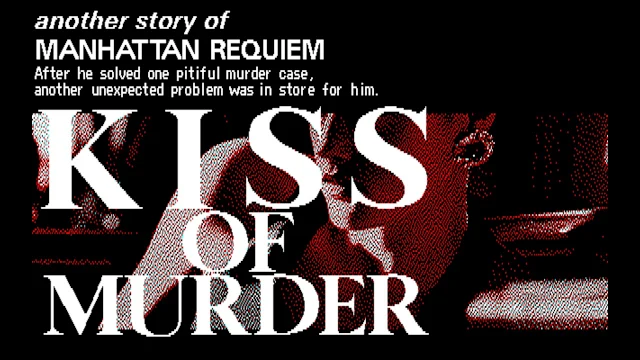 EGGCONSOLE KISS OF MURDER PC-8801 screenshot 0