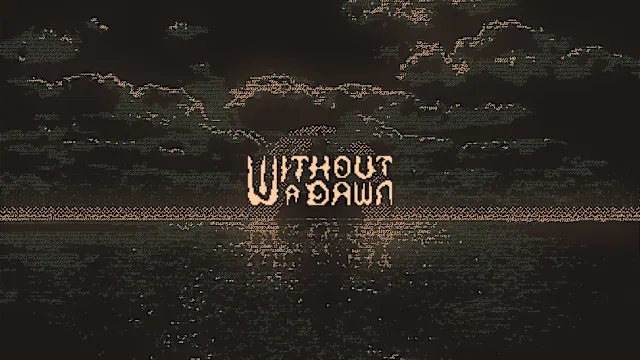 Without a Dawn