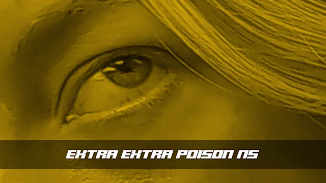 Extra Extra Poison NS