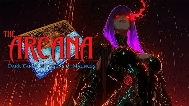 The Arcana: Dark Tarot & Queens of Madness