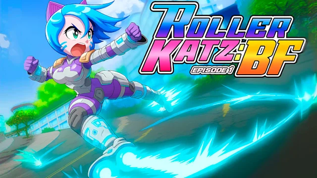 Roller Katz BF: Episode 1