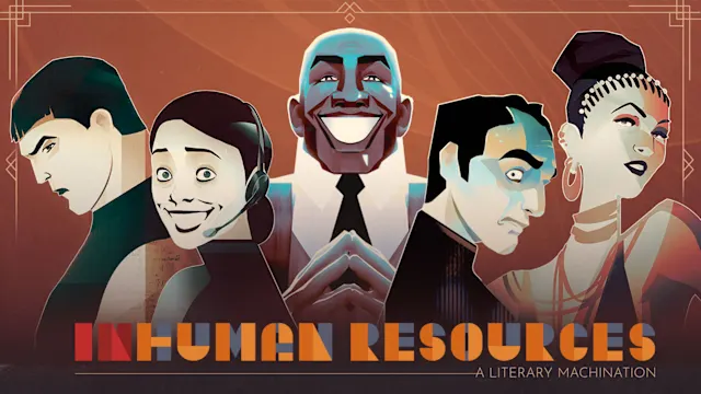 Inhuman Resources: A Literary Machination