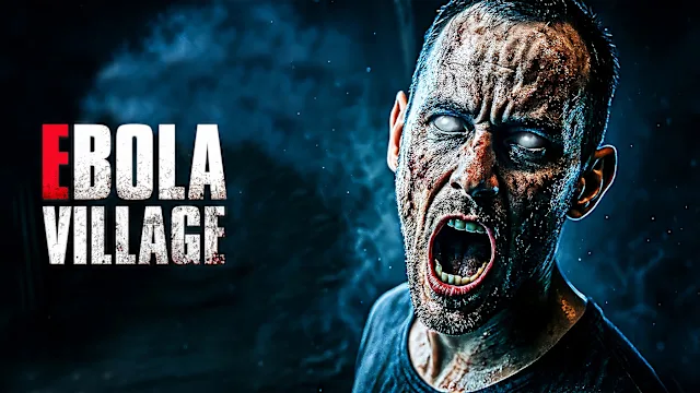 EBOLA VILLAGE