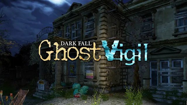 Dark Fall: Ghost Vigil