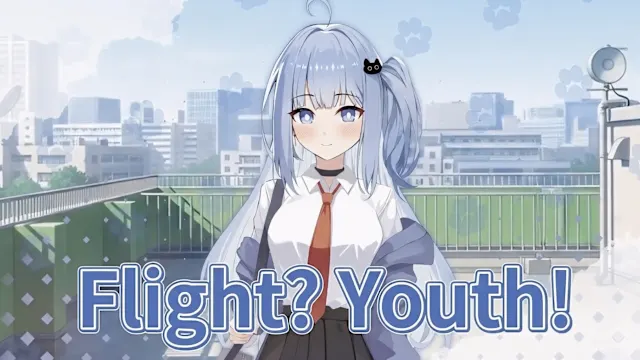 Flight? Youth!