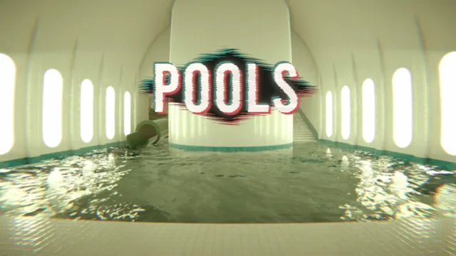 POOLS