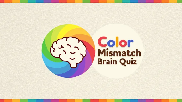 Color Mismatch Brain Quiz