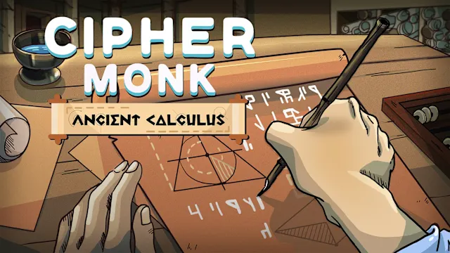Cipher Monk: Ancient Calculus
