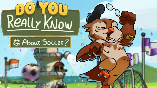 Do You Really Know About Soccer?