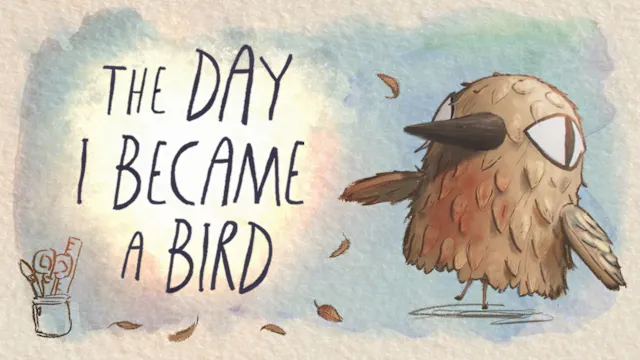 The Day I Became a Bird