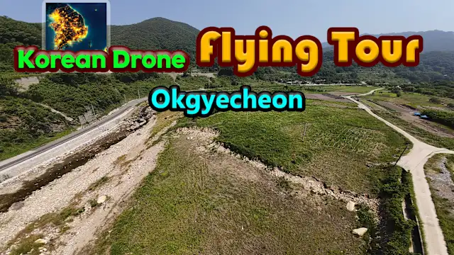 Korean Drone Flying Tour Okgyecheon