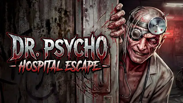 Dr. Psycho: Hospital Escape