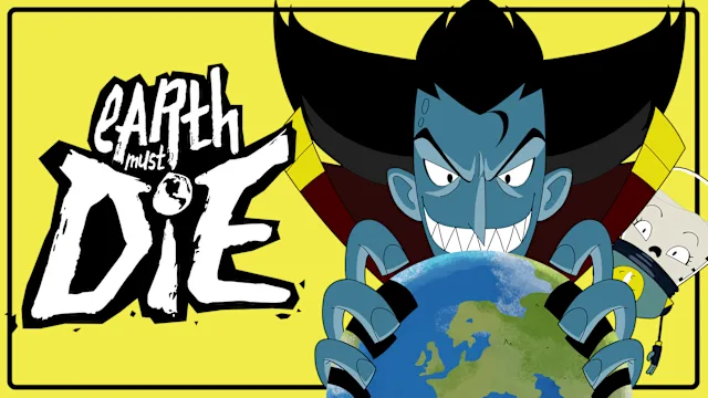 Earth Must Die
