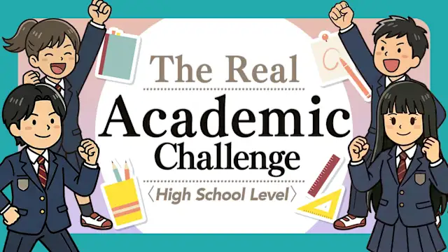 The Real Academic Challenge High School Level