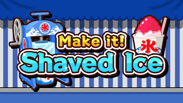 Make it! Shaved Ice