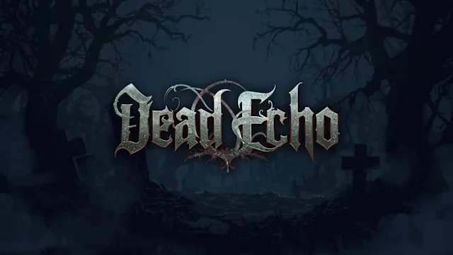 Dead Echo