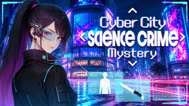 Cyber City: Science Crime Mystery