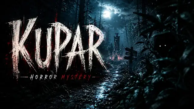 KUPAR: Horror Mystery