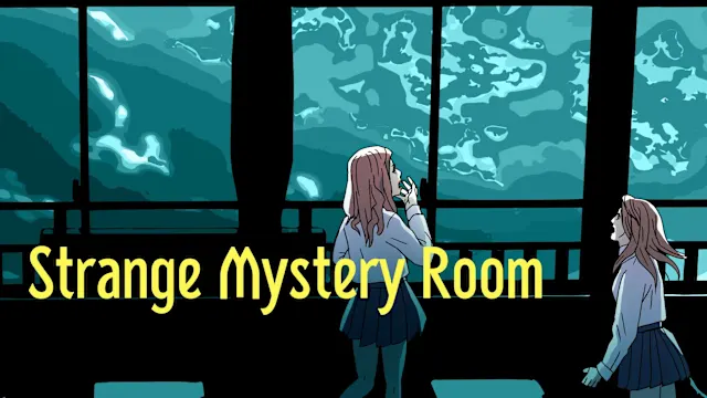 Strange Mystery Room