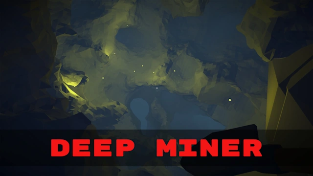 Deep miner