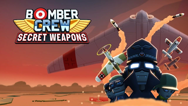 Bomber Crew: Secret Weapons
