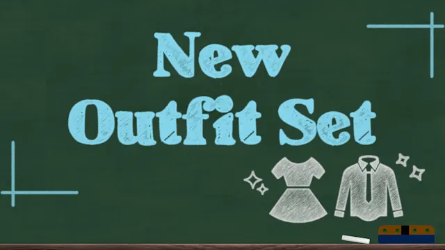 New Outfit Set