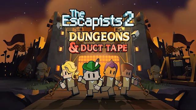 The Escapists 2 - Dungeons and Duct Tape