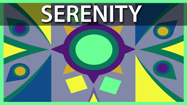 Serenity Mode