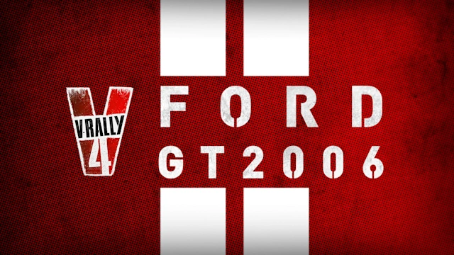V-Rally 4 - Ford GT (2006)
