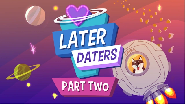 Later Daters Part 2
