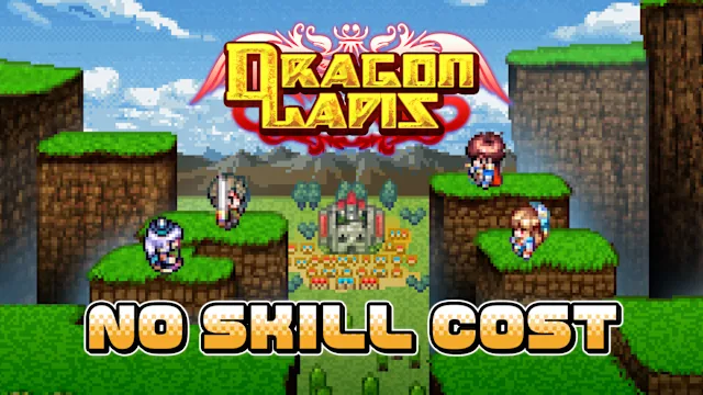 No Skill Cost - Dragon Lapis