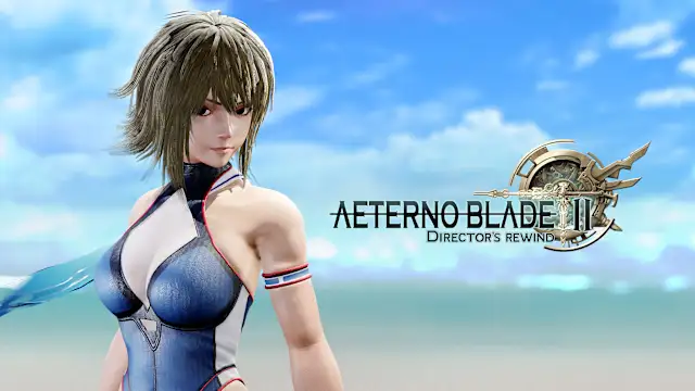 AeternoBlade II: Director's Rewind - Sea Breeze