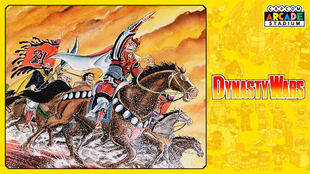 Capcom Arcade Stadium：DYNASTY WARS