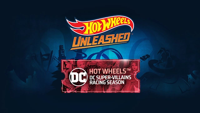 HOT WHEELS™ - DC Super-Villains Racing Season