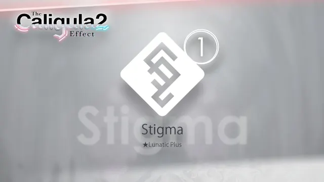 Stigma: ★Lunatic Plus
