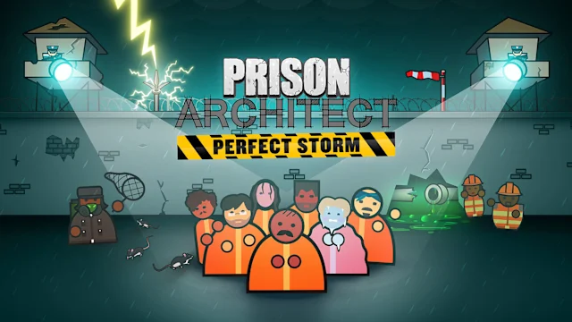 Prison Architect - Perfect Storm