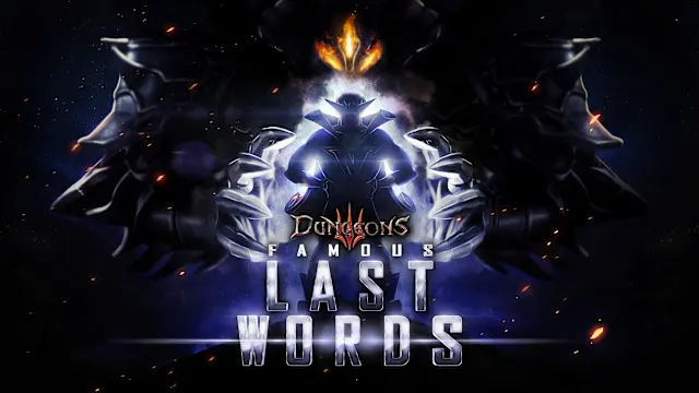 Dungeons 3 - Famous Last Words