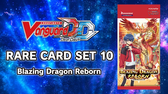 Rare Card Set 10 [D-BT06]: Blazing Dragon Reborn