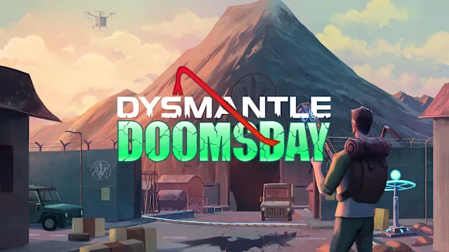 DYSMANTLE: Doomsday