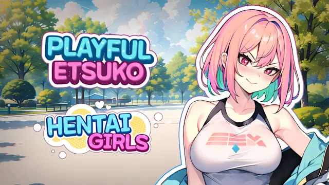 Playful Etsuko