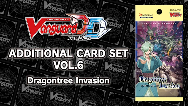 Additional Card Set Vol.6 [D-BT09]: Dragontree Invasion