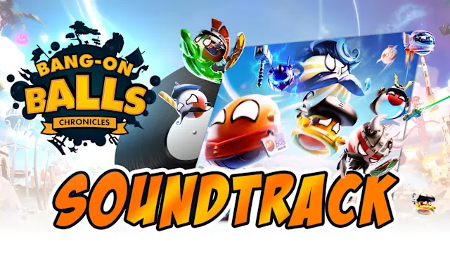 Bang-On Balls: Chronicles Soundtrack