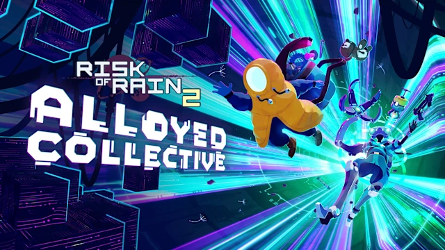 Risk of Rain 2: Alloyed Collective