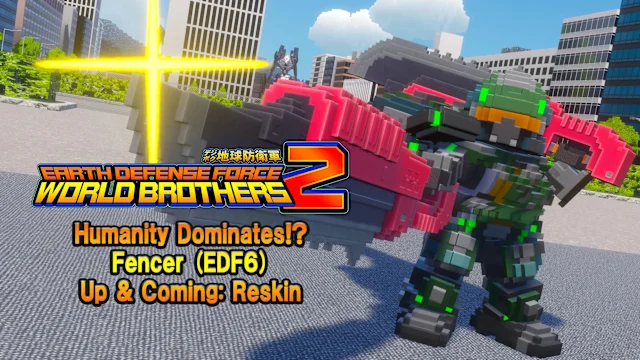 "Additional Character" Humanity Dominates!? Fencer (EDF6) Up & Coming: Reskin