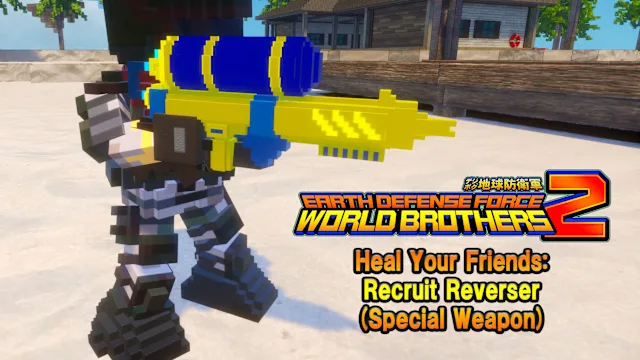 "Additional Weapon" Heal Your Friends: Recruit Reverser (Special Weapon)