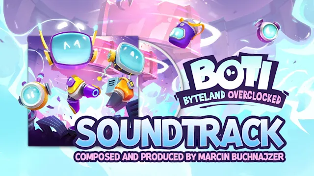 Boti: Byteland Overclocked Soundtrack