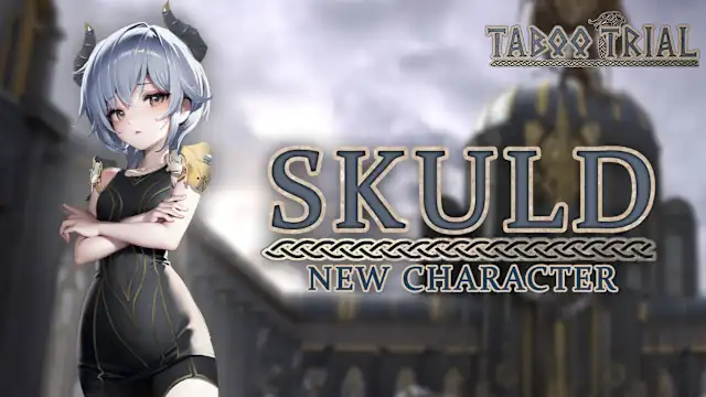New Character:Skuld