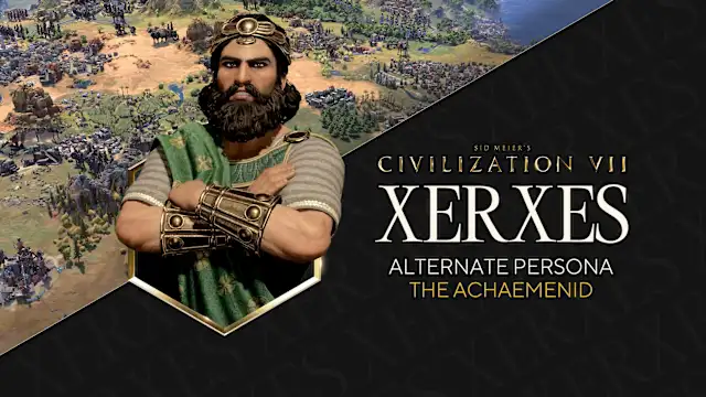 Sid Meier's Civilization® VII: Xerxes (The Achaemenid) Persona