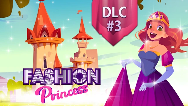 Fashion Princess DLC#3