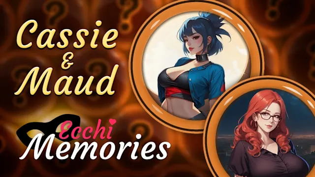 Ecchi Memories: Cassie & Maud